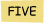 five